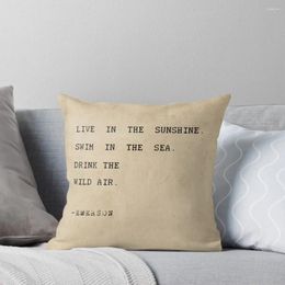 Pillow Live In The Sunshine. Swim Sea. Drink Wild Air Throw