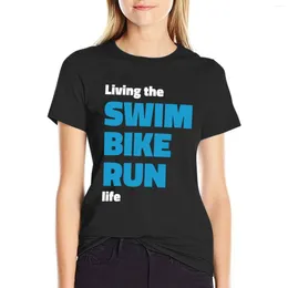Women's Polos Living The SWIM BIKE RUN Triathlon Life T-shirt Tops Short Sleeve Tee Workout Shirts For Women Loose Fit