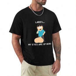 randy Marsh Ladies My Eyes are up here Gift For Fans, For Men and Women T-Shirt customs plain t shirts for men graphic t3GE#