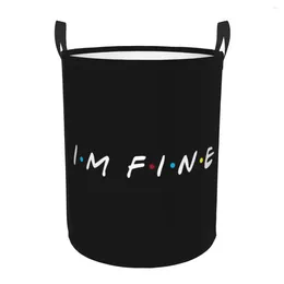 Laundry Bags Tv Show Friends Funny Quote Basket Foldable Large Capacity Clothes Storage Bin I'm Fine Baby Hamper