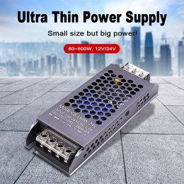 Ultra Thin LED Power Supply DC 12V 24V Lighting Transformers 60W 100W 150W 200W 300W 400W 500W AC110-250V Driver For LED Strips