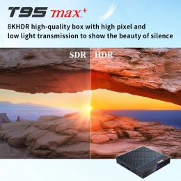 T95 MAX PLUS Amlogic S905X3 Quad Core Android9.0 8K HDR LAN 100M Dual Wifi 2.4G 5G BT4.0 RAM 4GB ROM 32GB 64GB Smart TV Box