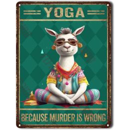 Yoga Because Murder is Wrong Animals Metal Tin Signs Posters Plate Wall Decor for Bars Man Cave Cafe Clubs Retro Posters Plaque