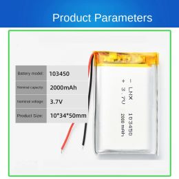 3.7V 103450 2000mah Polymer Lithium Rechargeable Battery for led lights Toys Cameras GPS Bluetooth Speakers PS4