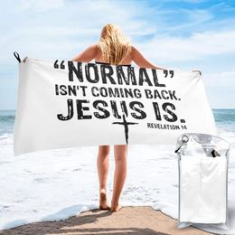 Towel Normal Isn T Coming Back Jesus Is Sticker Quick Dry Novelty Absorbent Home Machine Washing Humour Graphic