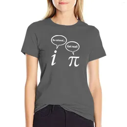 Women's Polos Be Rational Get Real Imaginary Math Pi T-Shirt Cotton Plus Size T Shirts For Women Loose Fit Tee Shirt