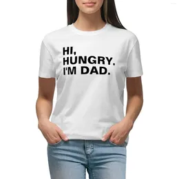 Women's Polos Hi Hungry I'm Dad Cute Design T-shirt Vintage Clothes Anime Female Clothing Cotton T Shirts Women