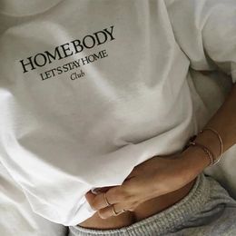 Lets Go Stay Home Club Letters Printing Women Summer Casual T shirts Short Sleeve Loose Cotton White Tops Ins Fashion Tees 240426