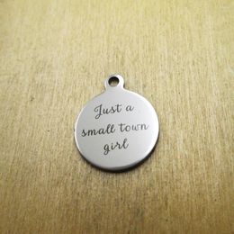 Pendant Necklaces 20pcs/lot-just A Small Town Girl Stainless Steel Charms Laser Engraved DIY Pendants