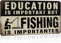 Funny Fishing Metal Signs Lake House Wall Decor Education is important But Fishing is Importanter 12x8 Inches Lake House Decor6613989