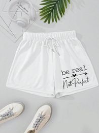 Women's Shorts "Be Real Not Perfect"Print Drawstring Casual Slant Pockets For Spring & Summer Clothing