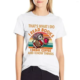 Women's Polos That's What I Do Read Books Drink Coffee And Know Things T-shirt Summer Tops Oversized Black T Shirts For Women