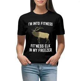 Women's Polos I'm Into Fitness Fit'ness Elk In My Freezer Hunting T-shirt Summer Top Lady Clothes Woman Clothing