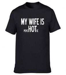 My Wife Is Psycic Funny T Shirts Graphic Cotton Streetwear Short Sleeve Oneck Harajuku Tshirt Mens Clothing1559242