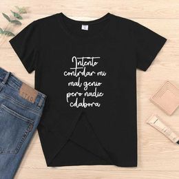 Women's T-Shirt I try to control my bad temper but nobody collaborates Spanish camiseta de jer Fashion Women T-shirts tops cotton summer shirt d240507