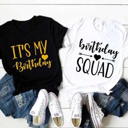 Men's T-Shirts Its My Birthday T-shirt Friends Girls Birthday Squad Team Crew Party Group T Shirt 2024 Y2k Funny Graphic Tops Women Clothing T240506