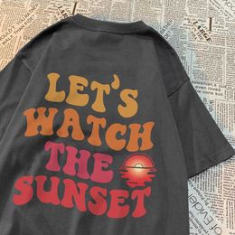 Men's T-Shirts LetS Watch The Sunset Printing Clothes Men Women Harajuku Summer Tshirt Cartoon Cotton T-Shirt Fashion Breathable Couple Tops H240506