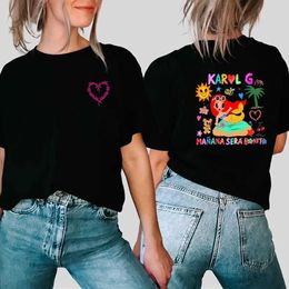 Women's T-Shirt Karol G Heart Shirt Manana Sera Bonito T Shirt Tomorrow Will Be Nice Graphic Shirts Funny Music Karol G T Fan Gifts Unisex Top T240507