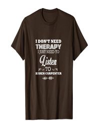 Awesome I Just Need To Listen To Karen Carpenter gift Shirt09425340