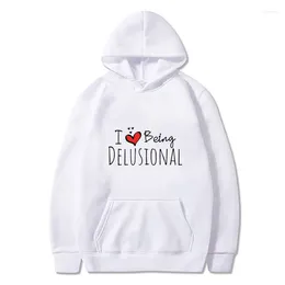 Women's Hoodies I Love Being Delusional Funny Letter Print Women Pullover Long Sleeve Kawaii Graphic Men Sweatshirt Streetwear Aesthetic