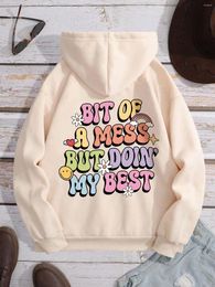 Women's Hoodies Bit Of A Mess But Doin My Letter Print Hoodie Women Fashion Comfortable Hoody Street Soft Sweatshirt Warm Fleece Tracksuit