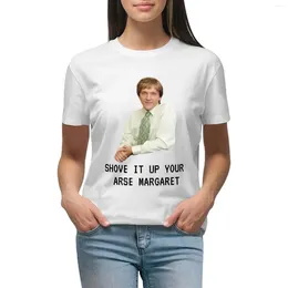 Women's Polos Mr G Drama Shove It Up Your Arse Margaret Funny T-shirt Cute Clothes Graphics Graphic T-shirts For Women