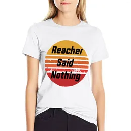 Women's Polos Reacher Said Nothing T-shirt Anime Clothes Vintage Funny Dress For Women Sexy