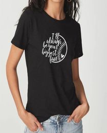 2018 Summer Women039s New Fashion Tshirt Baseball Mom Is Always Your Biggest Fan Print Shirt Tshirt Female Tshirt1035057