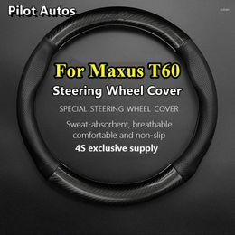 Steering Wheel Covers For Maxus T60 Car Cover Genuine Leather Carbon Fibre Women Man Summer Winter