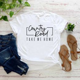 Women's T-Shirt Country Roads T Shirt Take Me Homecrop Top Cowboy Shirt Western Tops Regular Country Music Women Graphic Ts Country Girl T Y240509