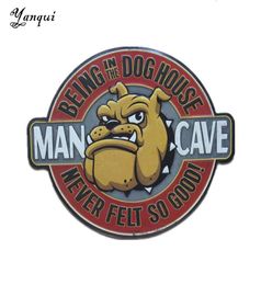 Man Cave Being In The Dog House Never Felt So Good Metal Tin Sign Retro Round Shape Painting Plaque House Home Wall Decor TP029 S1670090