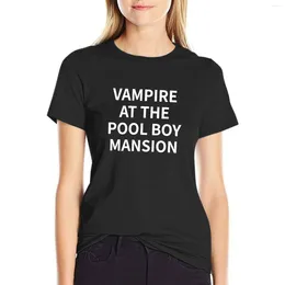 Women's Polos Vampire At The Pool Boy Mansion T-shirt Short Sleeve Tee Female Clothing Cute T-shirts For Women