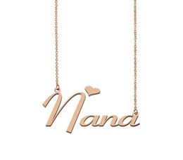 Nana Name Necklace Custom Nameplate Pendant for Women Girls Birthday Gift Kids Friends Jewellery 18k Gold Plated Stainless Stee6794918