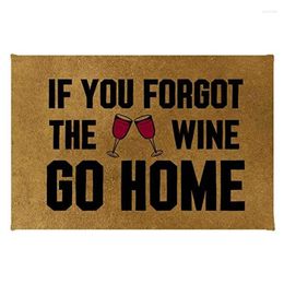 Carpets If You Forgot The Wine Go Home Non-Slip Area Rug Floor Front Door Mats Entry Carpet Indoor Doormat Outdoor Felt