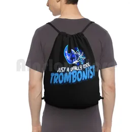 Backpack Just A Really Cool Trombonist Drawstring Bag Riding Climbing Gym Punypun Cold Trombone Music