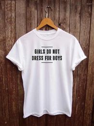 Women's T Shirts Skuggnas Girls Do Not Dress For Boys Shirt Feminist Fangirl Feminism Tops Gifts Her Tumblr Tshirt Dropship
