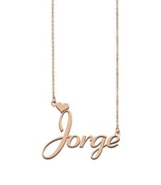 Jorge Name Necklace Custom Name Necklace for Women Girls Friends Birthday Wedding Christmas Mother Days Gift1530703