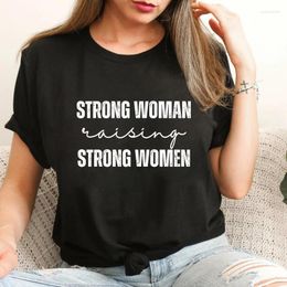 Women's T Shirts Strong Woman Raising Women Shirt Funny Mom Life Grunge Tee Feminist Of Girls Tshirt