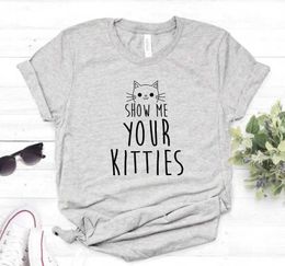 Women's T-Shirt Show Me Your Kitties Cat Print T Shirt Women Casual Cotton Tops Regular Comfortable Tops Vintage Simple Loose Skin-Friendly Ts Y240509