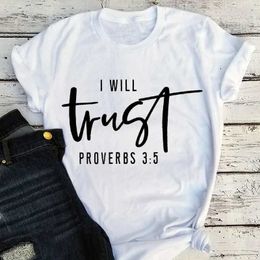 Women's T-Shirt Y2k Aesthetic Summer Loose T-shirt I Will Trust Proverbs 3 5 Gothic Christian Tops Jesus Lover Gift Christian Clothing T Y240509