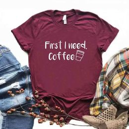 Women's T-Shirt First I Nd Coff Print Women T Shirt Casual Vintage Loose Top for Young Girl Graphic Soft Creative Short Slve Hipster T Y240509