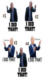 Party I Did That Car Stickers Waterproof Joe Biden Funny Sticker DIY Reflective Decals Poster Cars Laptop Fuel Tank Decoration 1004543479