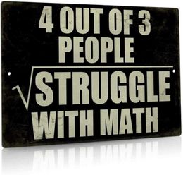 Funny Sarcastic Metal Sign Man Cave Bar Decor 4 out of 3 People Struggle with Math 12x8 Inches5872687