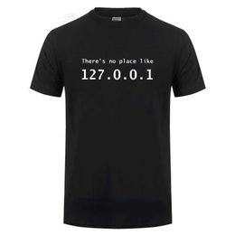 Men's T-Shirts Men Programmer Gk Tshirt Funny IP Address Tops There Is No Place Like 127.0.0.1 Computer Comedy T Boyfriend Birthday Gift T240515