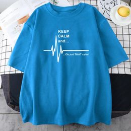 Men's T Shirts Keep Calm And Ok Not That Mens Short Sleeve Oversize O-Neck Cotton T-Shirts Trend Vintage Streetwears Hip Hop Male Clothing