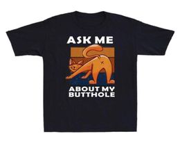 Cat Ask Me About My Butthole Vintage Cat Lovers Funny Men039s Short Sleeve TShirt43799953372063