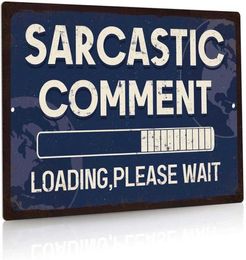 Funny Sarcastic Comment Metal Sign Man Cave Bar Decor Loading Please Wait 12x8 Inches6252022