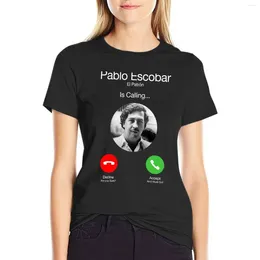 Women's Polos Pablo Escobar Calling T-Shirt Tees Female Clothing Blouse T Shirt Dress Women