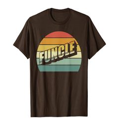 Funcle Fun Funny Uncle Funny Gifts For Uncle Present Funcle TShirt9036657