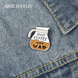 Brooches QIHE Jewellery For Peace Enamel Lapel Pins 'MAKE COFFEE NOT ' Badges Fashion Pin Gifts Friends Wholesale